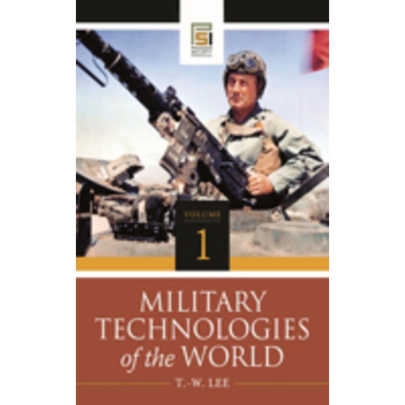 military technologies of the world [2 volumes]