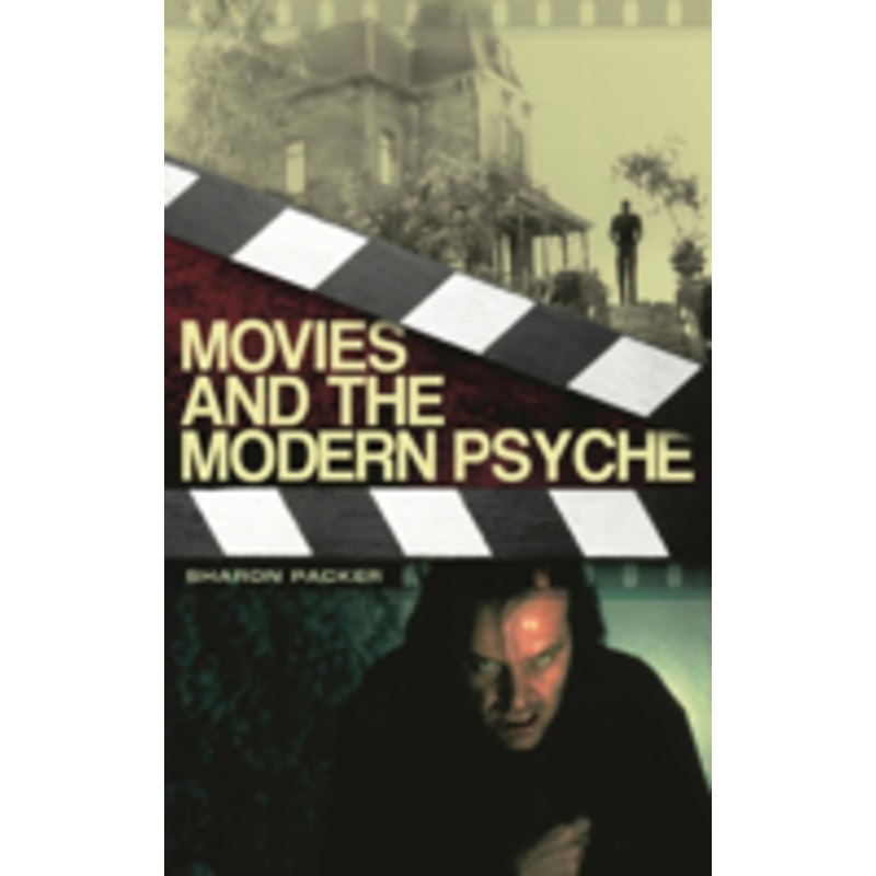 movies and the modern psyche