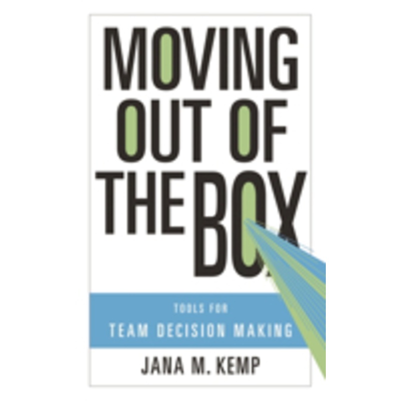 moving out of the box: tools for team decision making