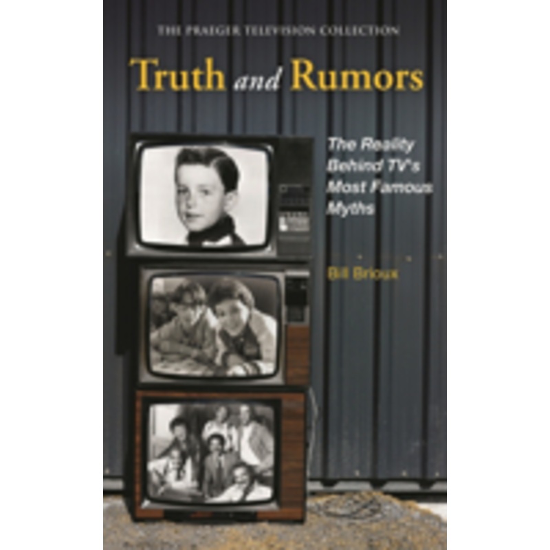 truth and rumors: the reality behind tv’s most famous myths