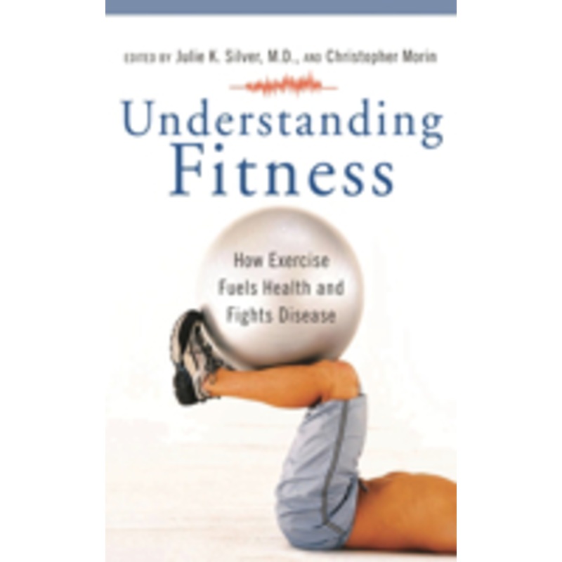 understanding fitness: how exercise fuels health and fights disease