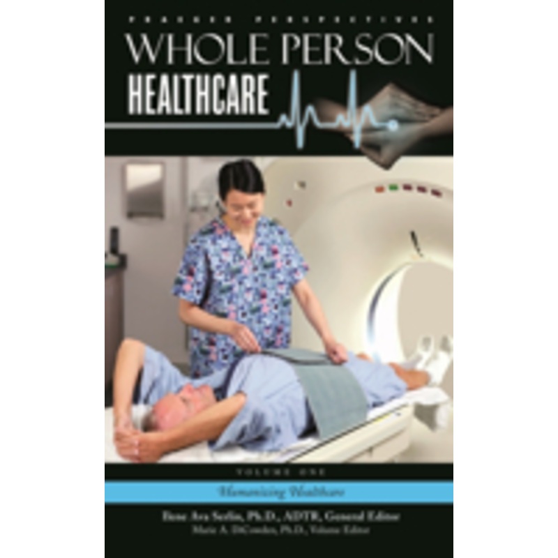 whole person healthcare: [3 volumes]