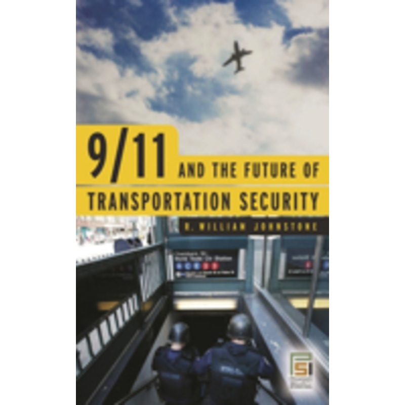 9/11 and the future of transportation security