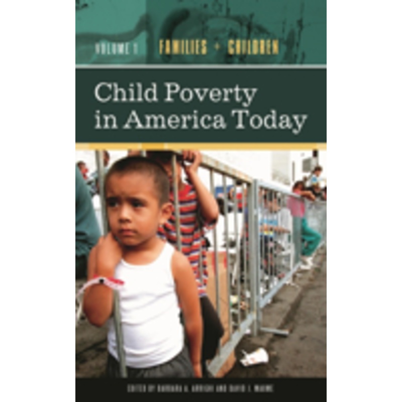 child poverty in america today [4 volumes]