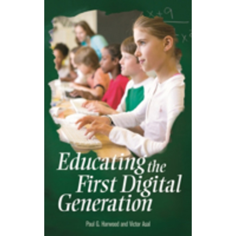 educating the first digital generation