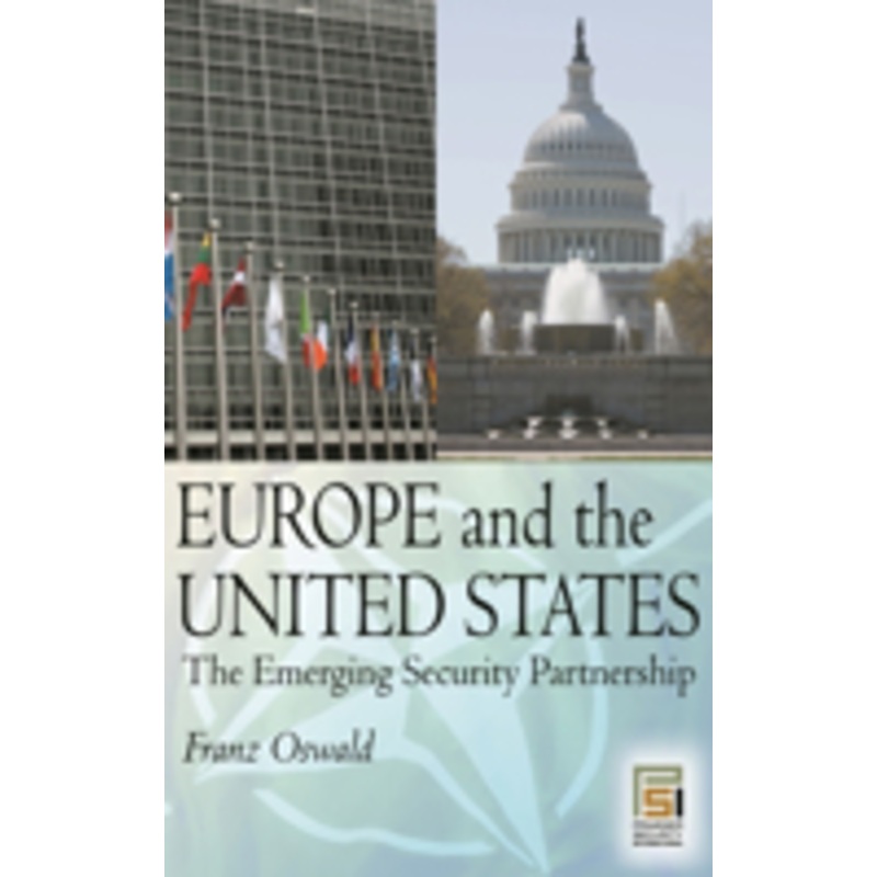 europe and the united states: the emerging security partnership