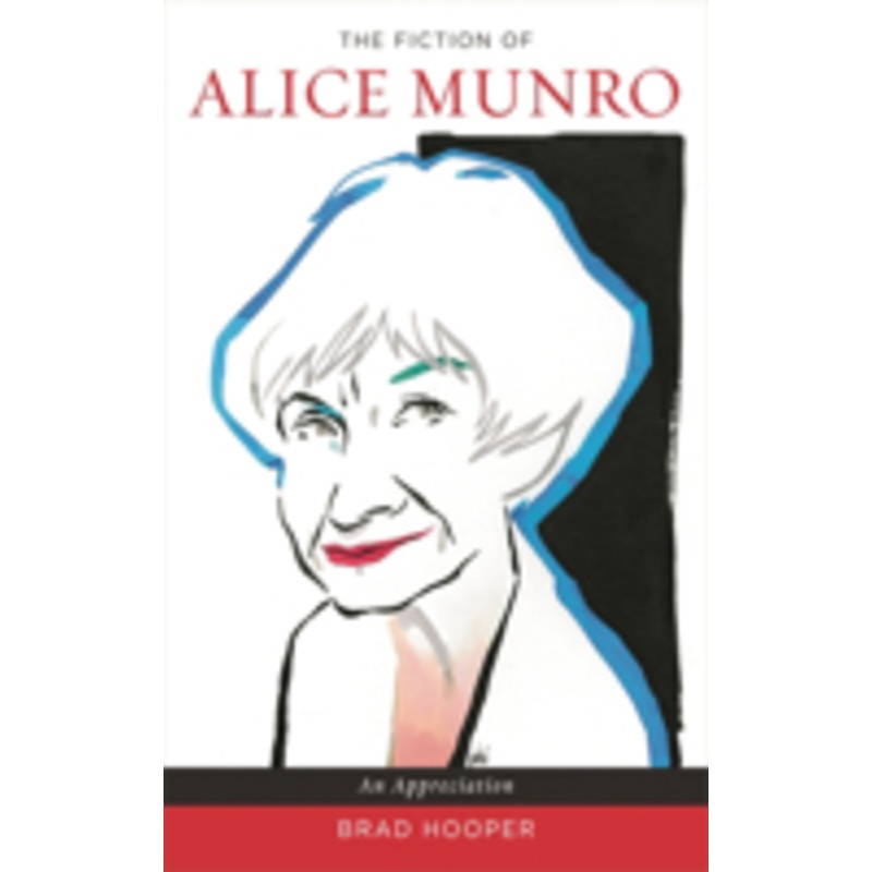 fiction of alice munro: an appreciation