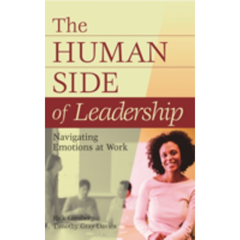 human side of leadership: navigating emotions at work