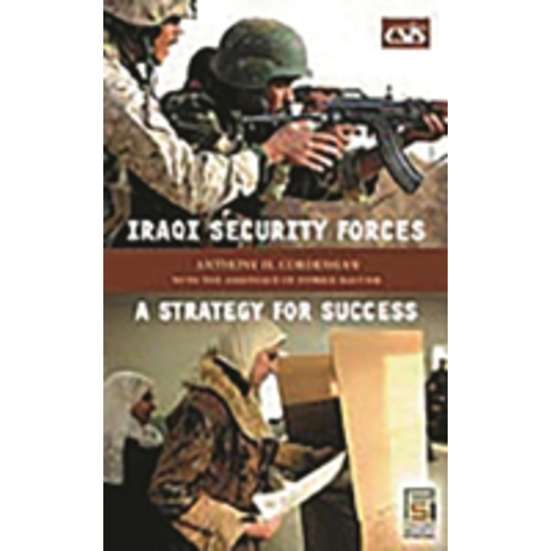 iraqi security forces: a strategy for success