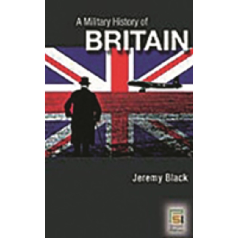 military history of britain: from 1775 to the present