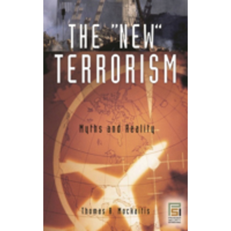 new terrorism: myths and reality