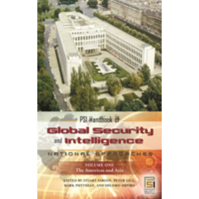 psi handbook of global security and intelligence [2 volumes]: national approaches