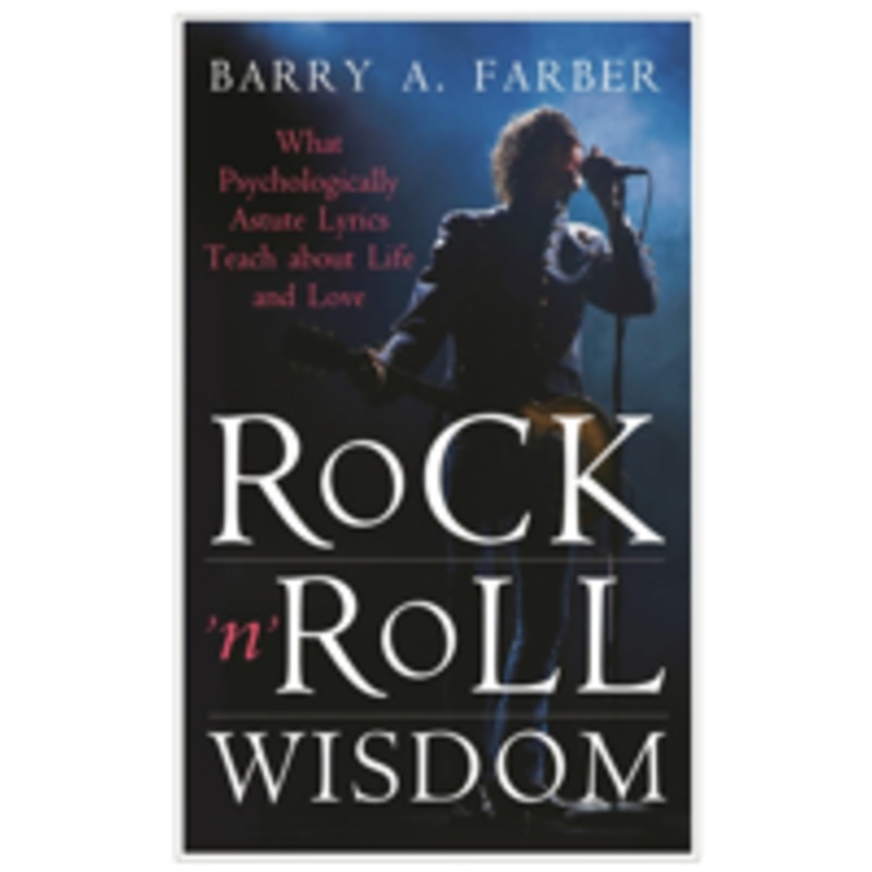 rock ‘n’ roll wisdom: what psychologically astute lyrics teach about life and love