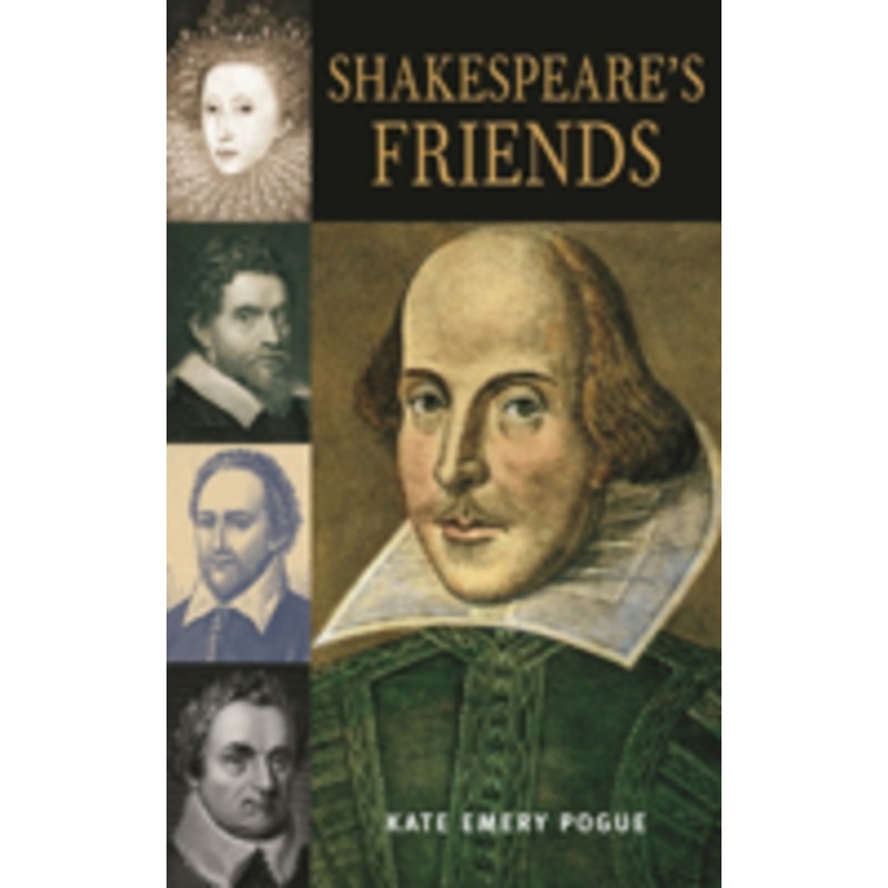 shakespeare’s friends