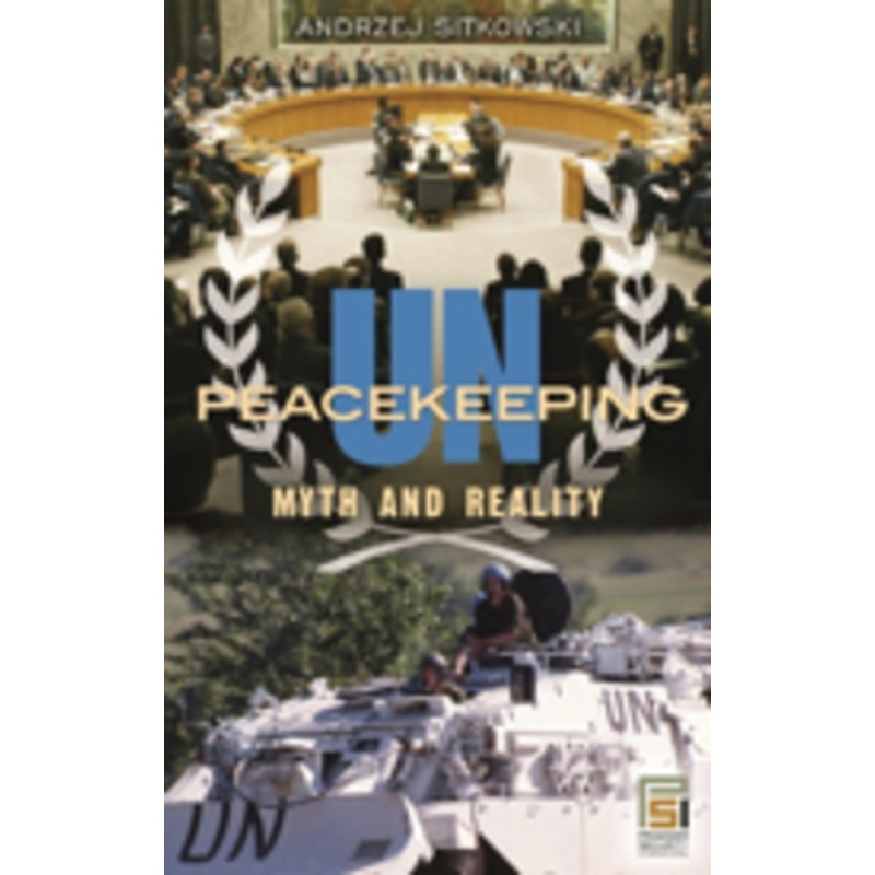 un peacekeeping: myth and reality