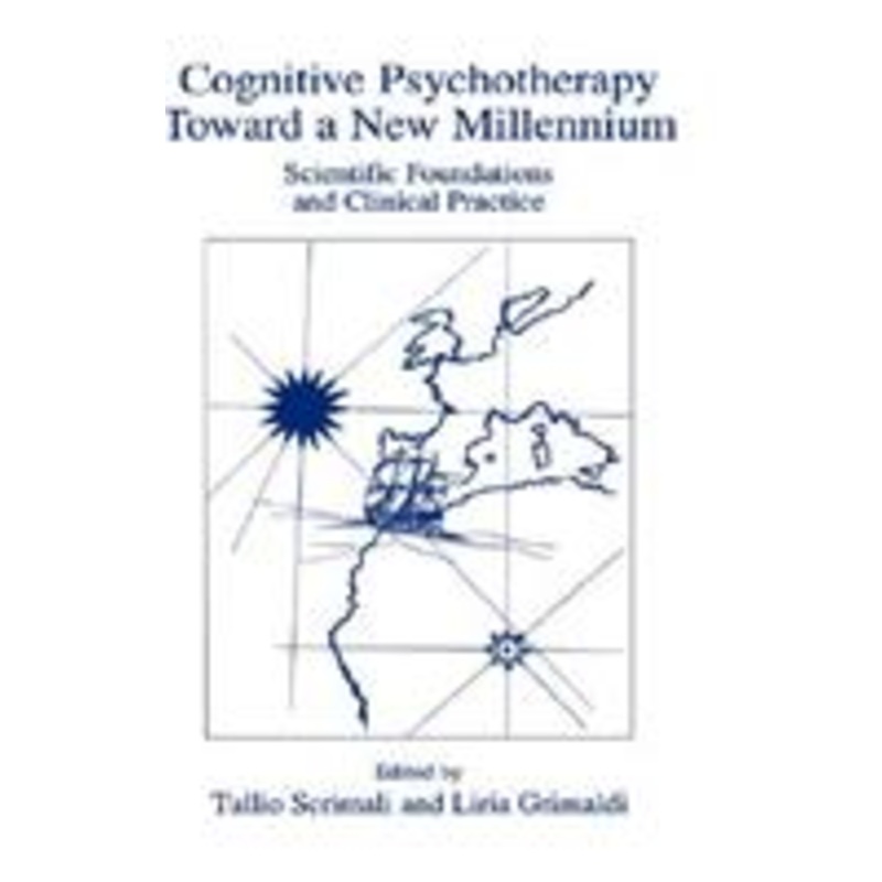 cognitive psychotherapy toward a new millennium: scientific foundations and clinical practice