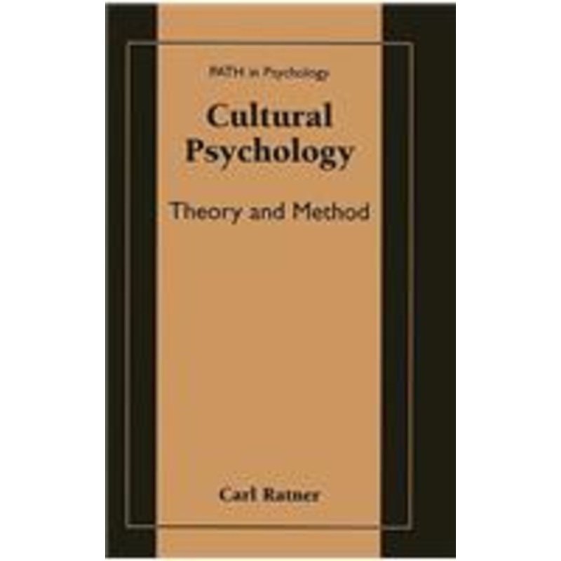 cultural psychology: theory and method