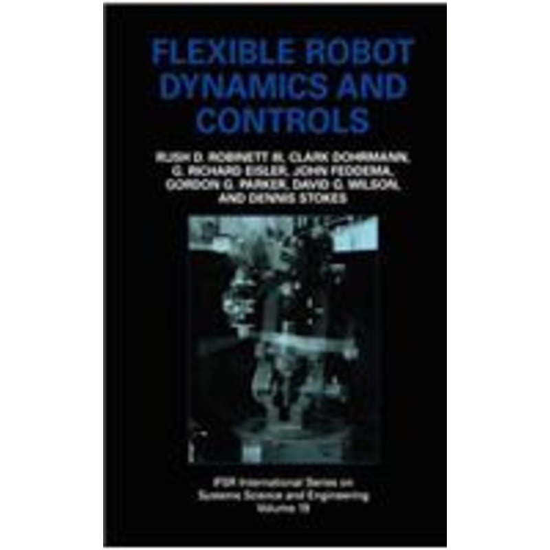 flexible robot dynamics and controls