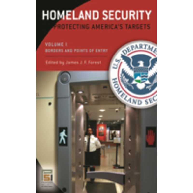 homeland security [3 volumes]: protecting america’s targets