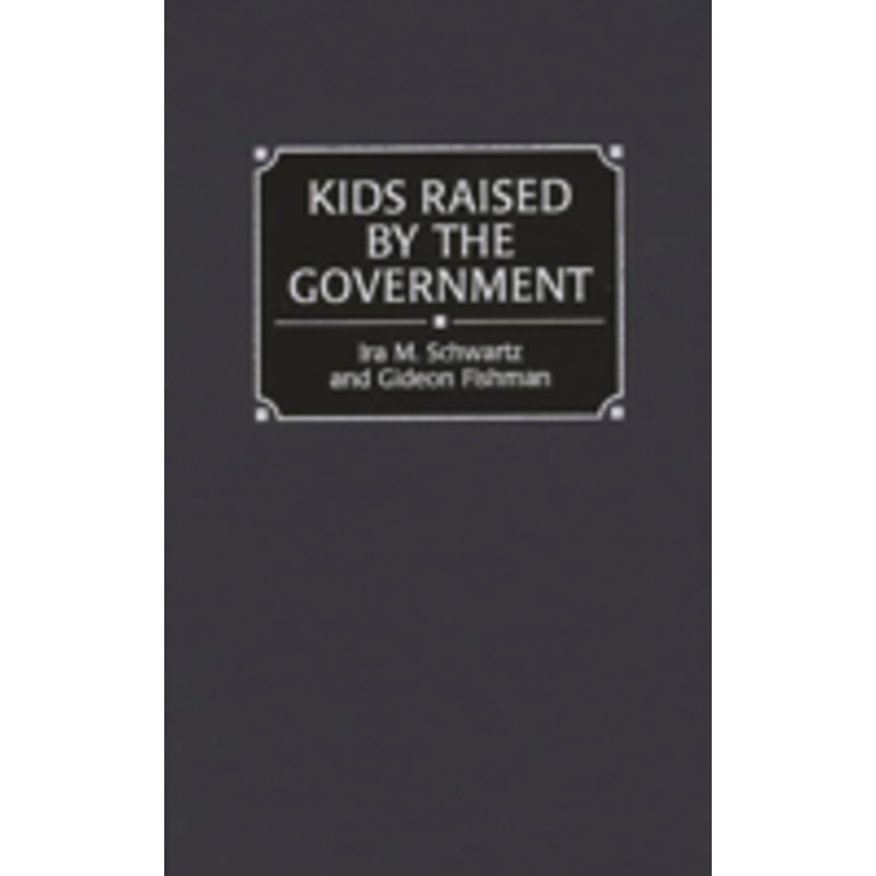 kids raised by the government