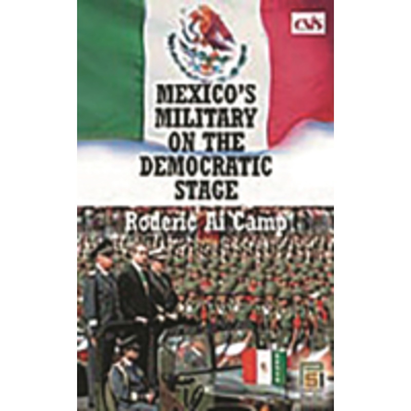 mexico’s military on the democratic stage