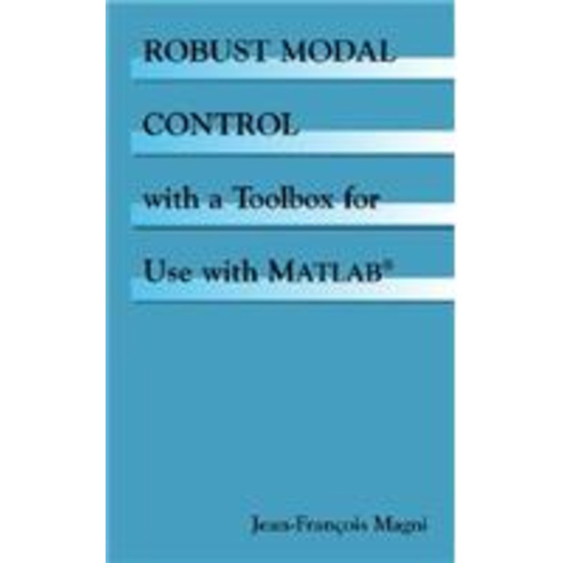 robust modal control with a toolbox for use with matlaba (r)