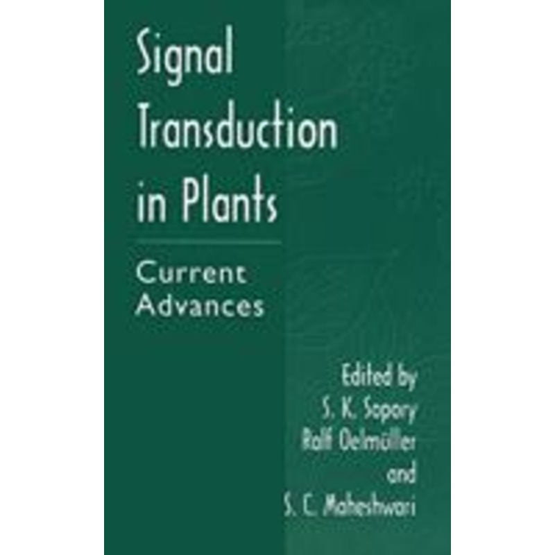 signal transduction in plants: current advances