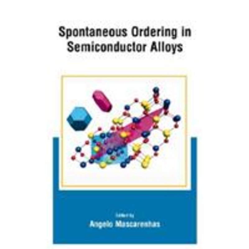 spontaneous ordering in semiconductor alloys