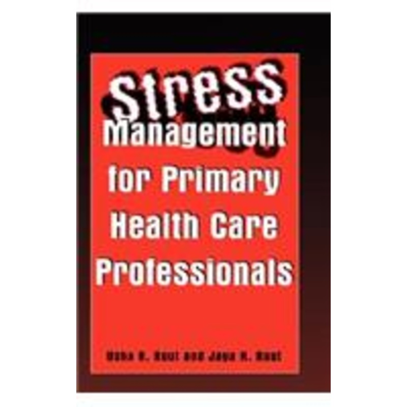 stress management for primary health care professionals