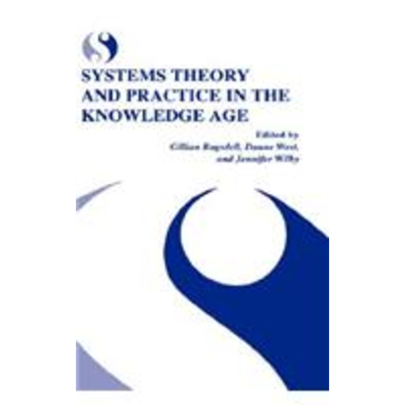 systems theory and practice in the knowledge age