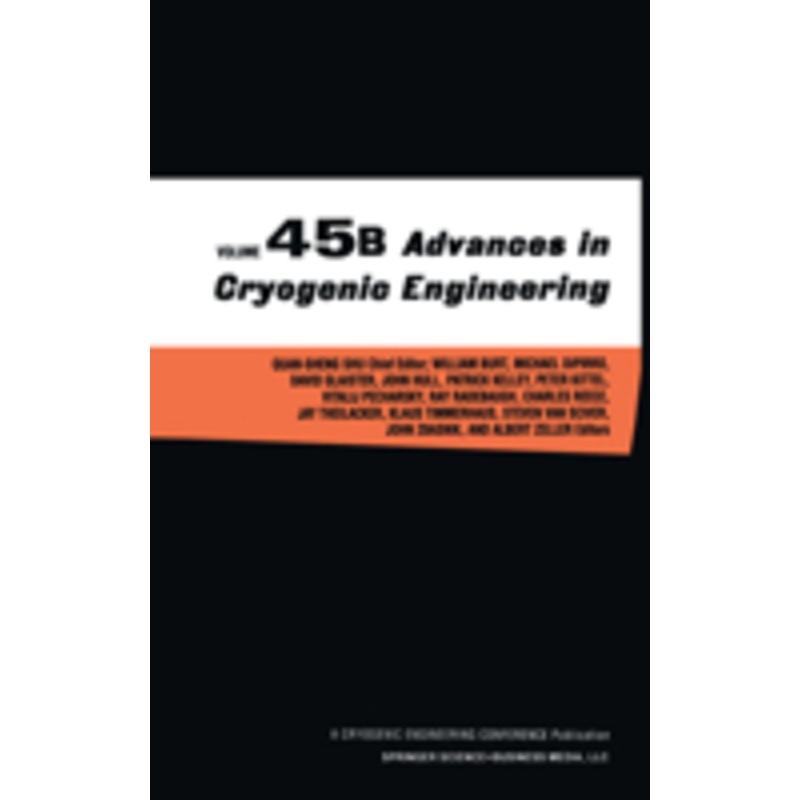 advances in cryogenic engineering, volume 45 parts a & b