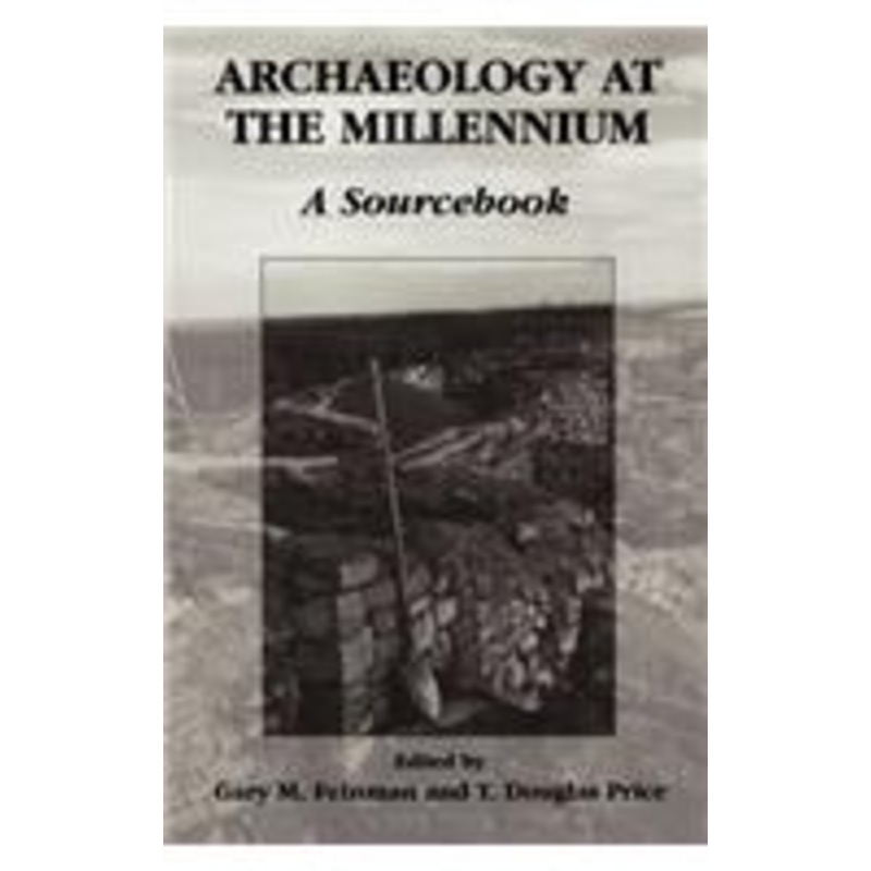 archaeology at the millennium: a sourcebook