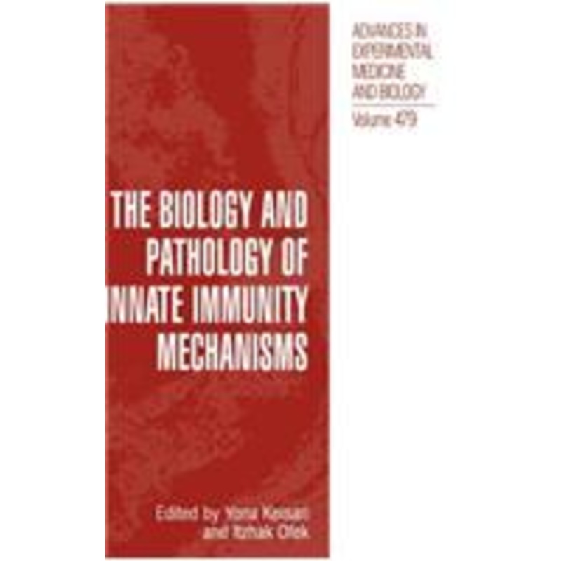 biology and pathology of innate immunity mechanisms