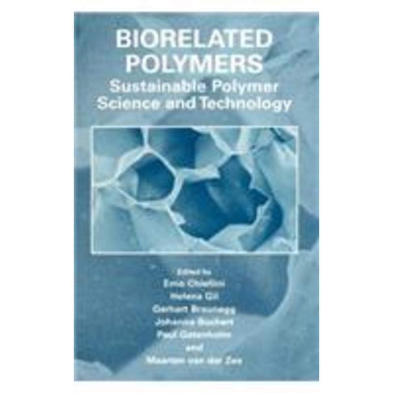 biorelated polymers: sustainable polymer science and technology