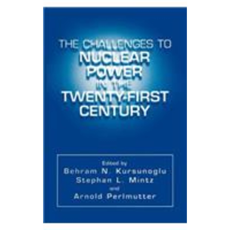 challenges to nuclear power in the twenty-first century