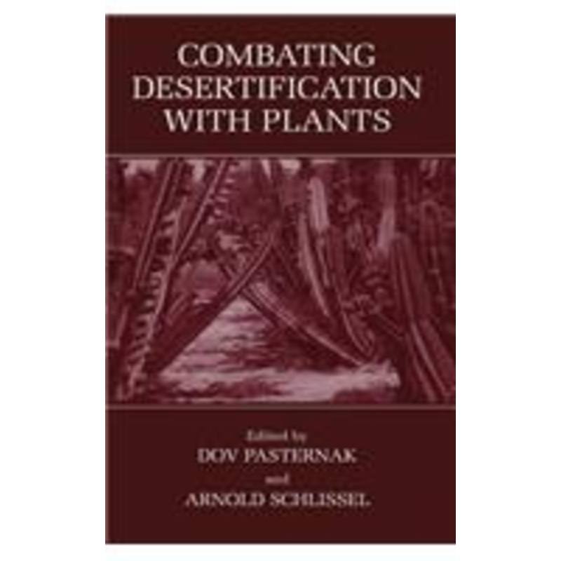 combating desertification with plants