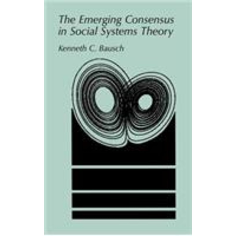 emerging consensus in social systems theory