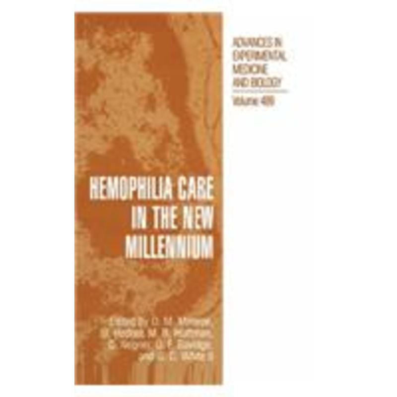 hemophilia care in the new millennium