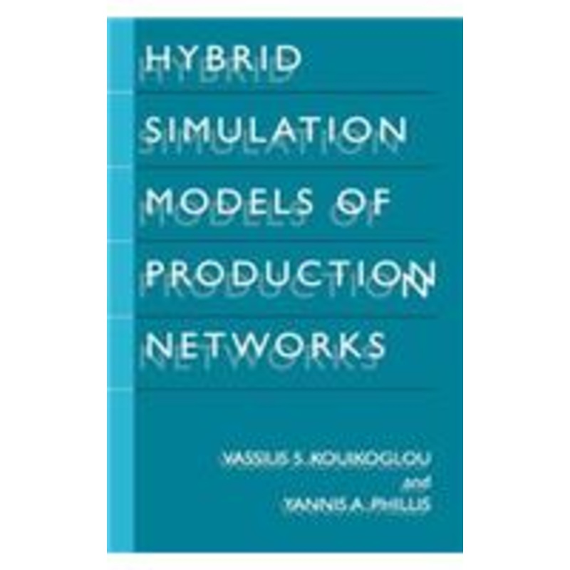 hybrid simulation models of production networks