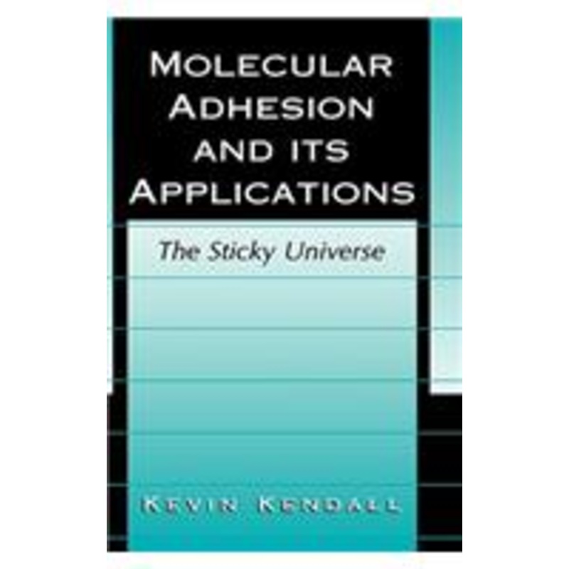 molecular adhesion and its applications: the sticky universe
