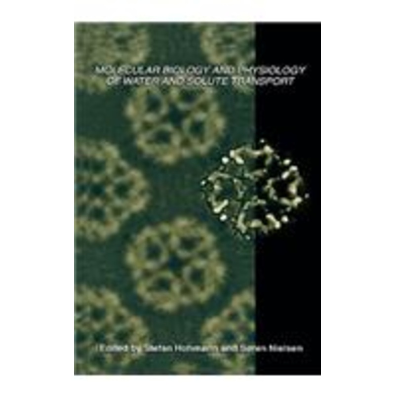 molecular biology and physiology of water and solute transport