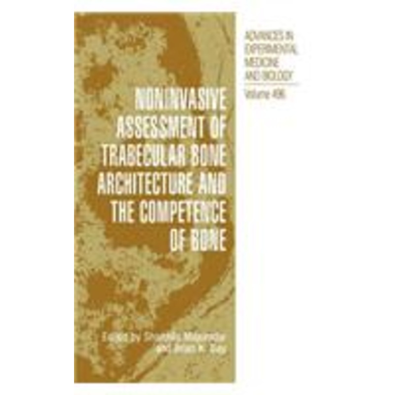 noninvasive assessment of trabecular bone architecture and the competence of bone
