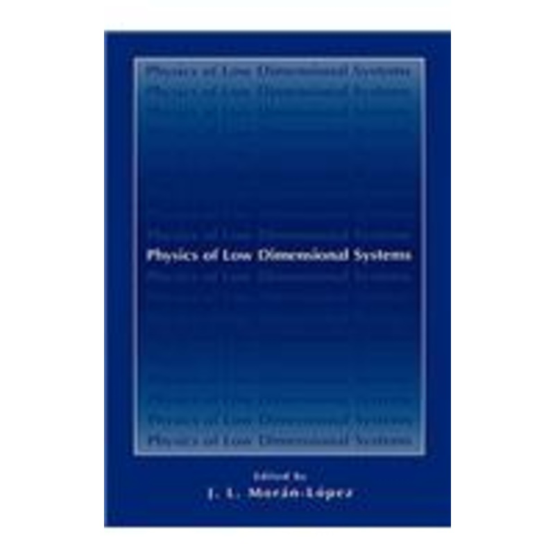 physics of low dimensional systems