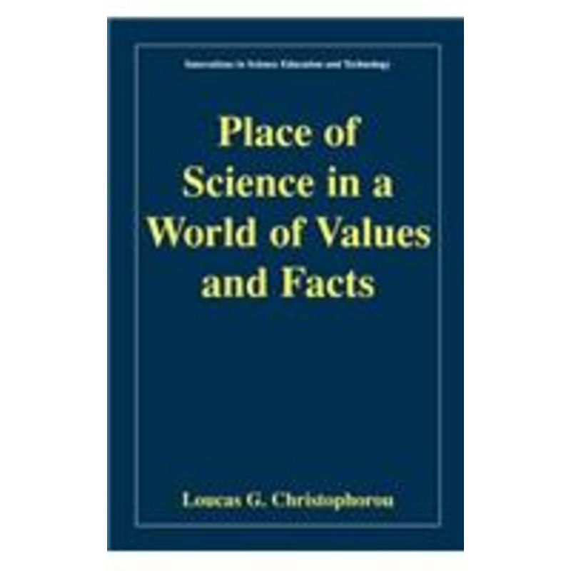 place of science in a world of values and facts