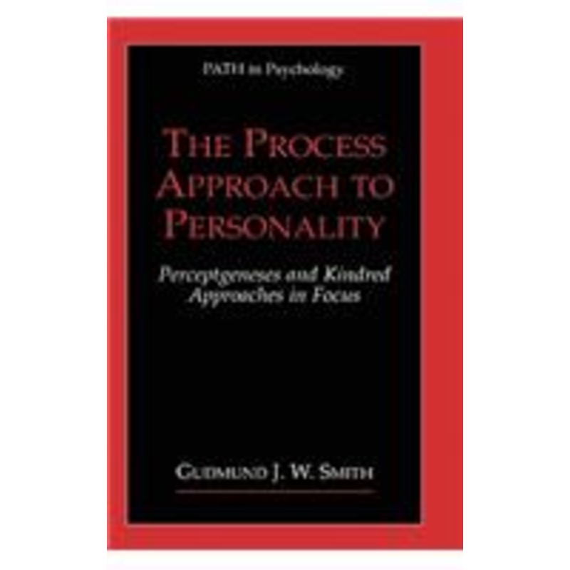 process approach to personality: perceptgeneses and kindred approaches in focus