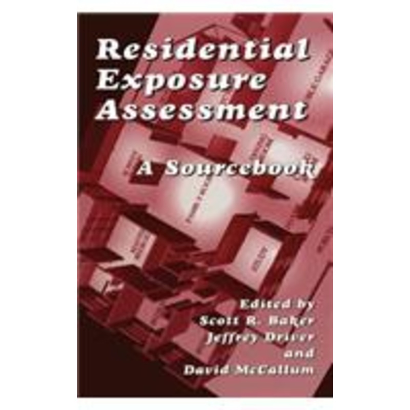 residential exposure assessment: a sourcebook