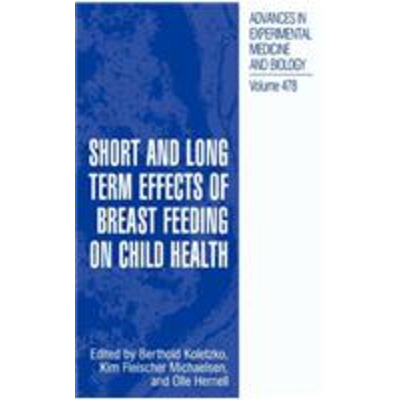 short and long term effects of breast feeding on child health