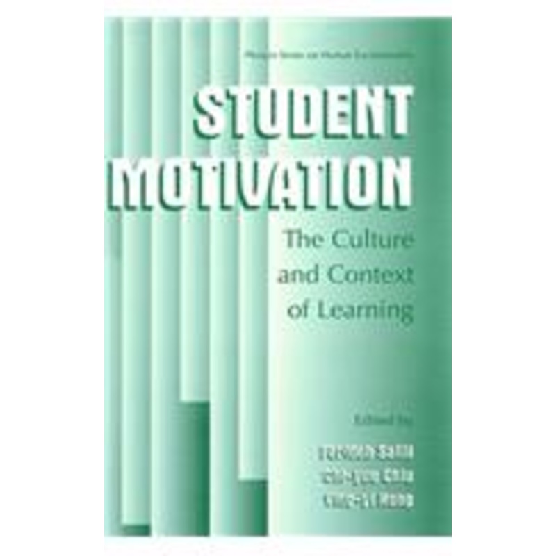 student motivation: the culture and context of learning