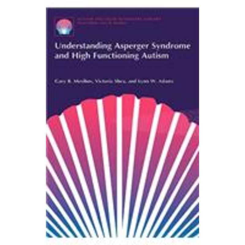 understanding asperger syndrome and high functioning autism