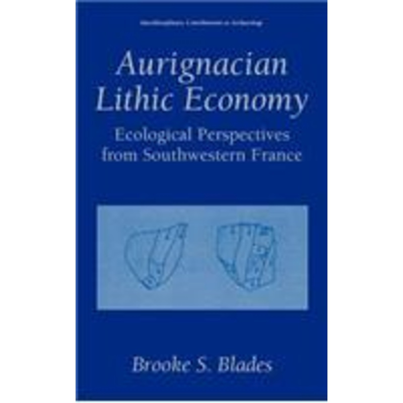 aurignacian lithic economy: ecological perspectives from southwestern france